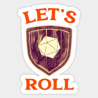 Let's Roll Sticker